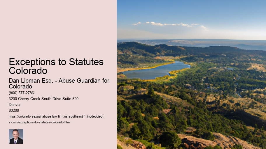 Exceptions to Statutes Colorado